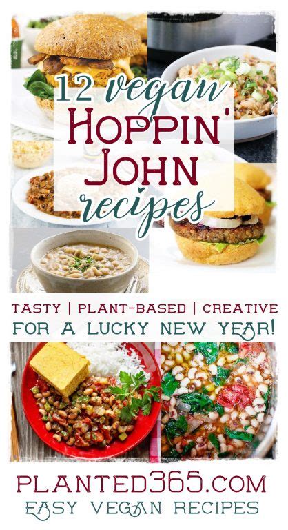 12 vegan hoppin john recipes for a lucky new year planted365
