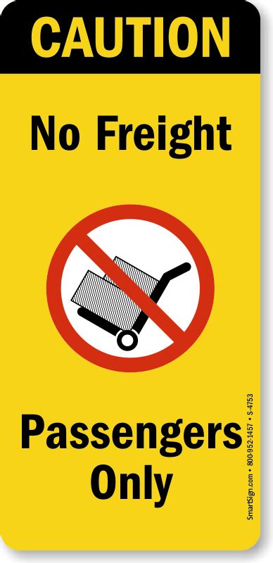 No Freight Passengers Only With Symbol Escalator Plate Sign Sku S 4753