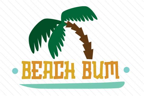 Beach Bum Svg Cut File By Creative Fabrica Crafts · Creative Fabrica