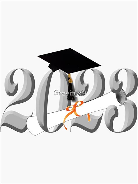 Class Of 2023 Grad Cap And Diploma Sticker For Sale By Gravityx9