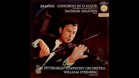Brahms Violin Concerto Nathan Milstein William Steinberg Capitol Records P8271 1954 Youtube