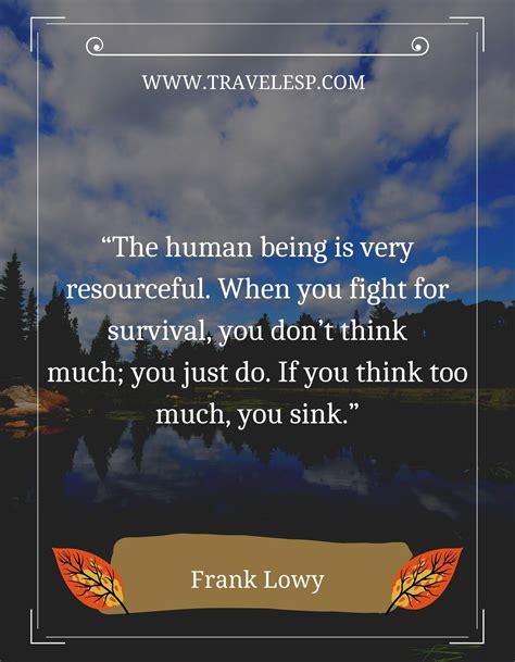 Survival Quotes — 50 Quotes To Inspire You To Keep Going