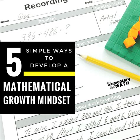 5 Simple Ways To Develop A Mathematical Growth Mindset Mr Elementary Math