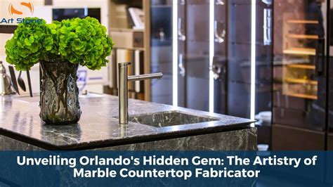 Unveiling Orlando's Hidden Gem: The Artistry of Marble Countertop