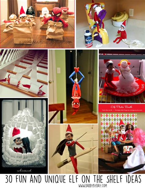 30 Fun And Unique Elf On The Shelf Ideas Daddy By Day