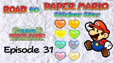 Road To Paper Mario 3ds Super Paper Mario Episode 31 Youtube