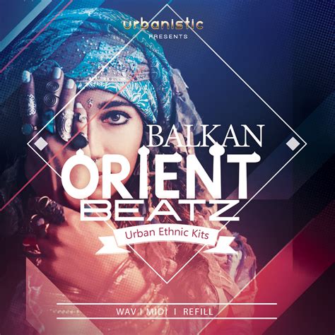Download Urbanistic Balkan Orient Beatz | ProducerLoops.com