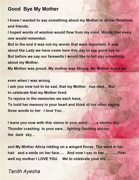Good Bye My Mother Good Bye My Mother Poem By Tanith Ayesha