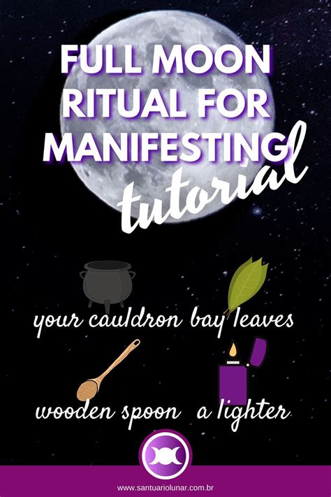 Learn A Full Moon Ritual For Achieving Your Goals And Manifesting Your