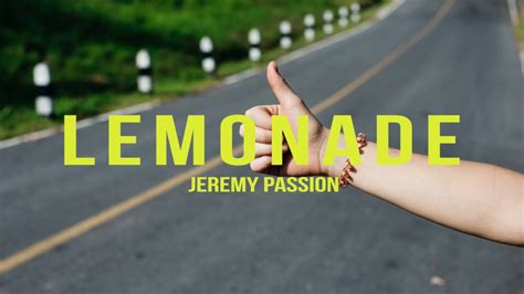 Jeremy Passion Lemonade Lyrics Youtube