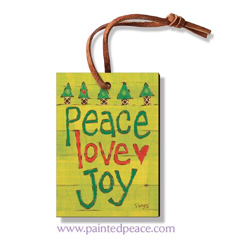 Peace Love Joy Ornament Painted Peace The Art Of Stephanie Burgess