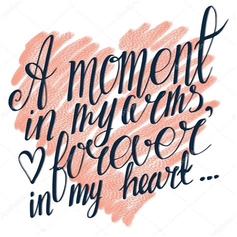 A Moment In My Arms Forever In My Heart Quote — Stock Vector © Lexver
