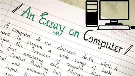 Write About A Computer Essay Help How To Write An Essay