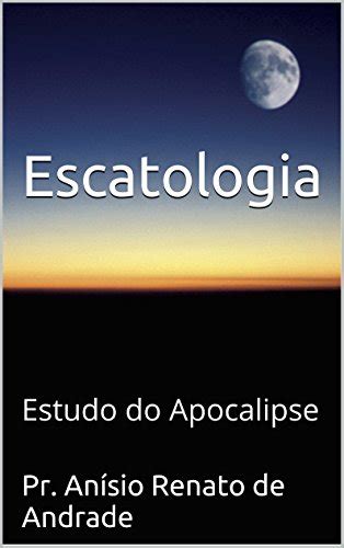 Pdf Escatologia Estudo Do Apocalipse Saraiva Conteúdo