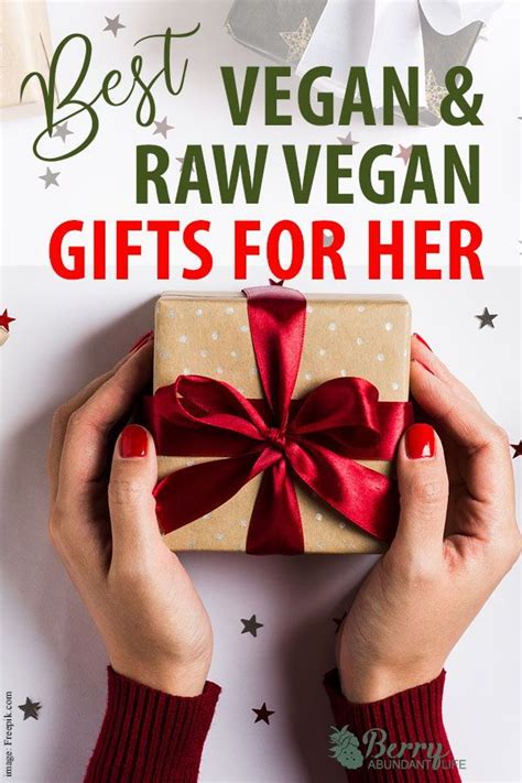 1 vegan gifts for her. 101 Epic Gifts for Vegans and Raw Vegans | Raw vegan ...