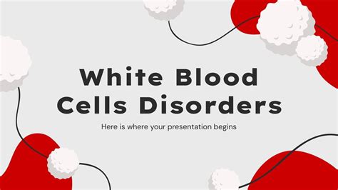White Blood Cells Disorders 通用ppt模版ppt模版免费下载 懒人ppt