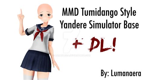 Mmd Yandere Simulator Tumidango Styled Ys Base By Lumanaera On