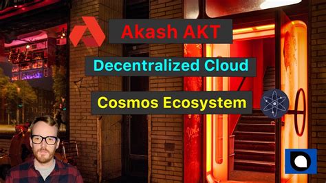 Akash Akt Decentralized Cloud Cosmos Crypto Projects Youtube