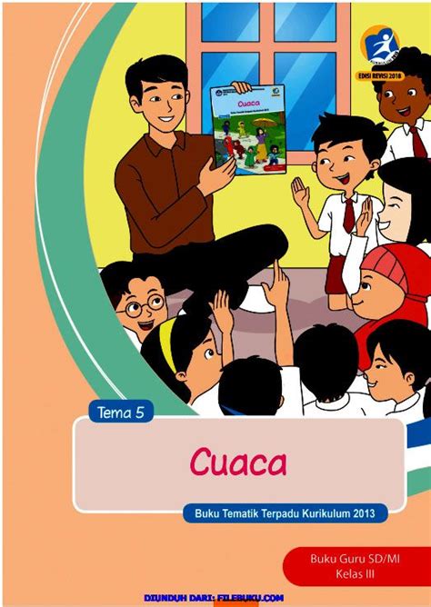 Dengan mengundang anggota kelas melalui kuasa roh, guru membantu anggota menemukan hasrat mereka sendiri untuk bertindak—untuk menjangkau brother. Tema 5 Buku Guru Kelas 3-III Kurikulum 2013 Revisi 2018 ...