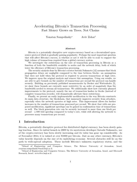 The system will also tell you when the transaction is confirmed. Accelerating Bitcoin's Transaction Processing Fast Money Grows on Trees, Not Chains | Blockchain ...