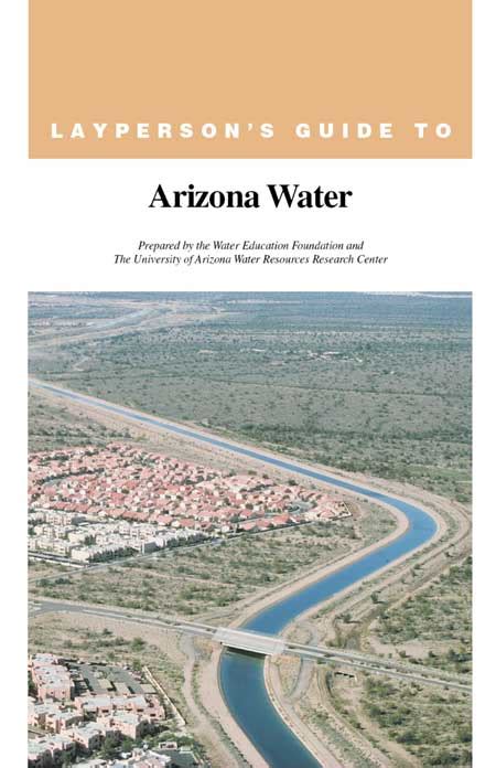 layperson s guide to arizona water water resources research center the university of arizona