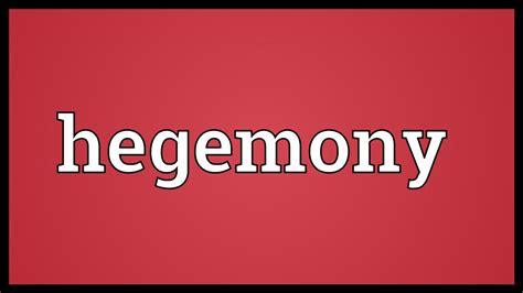 Hegemony Meaning - YouTube