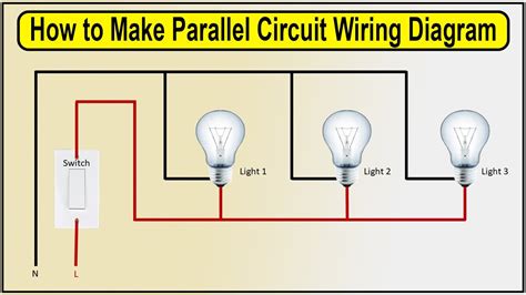 How To Make Parallel Circuit Wiring Diagram 1 Switch To 3 Light