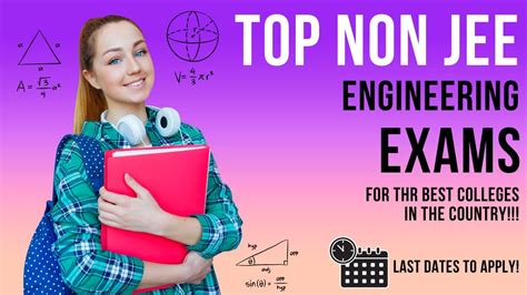 Best Engineering Entrance Exams In India Non Iit Jee Last Dates To Apply Approaching