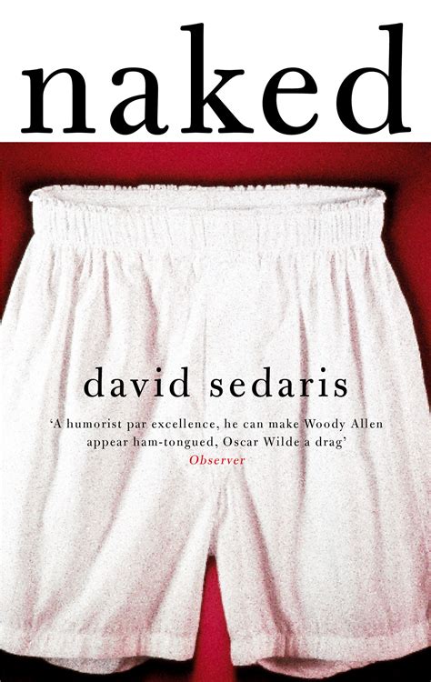 Naked By David Sedaris Books Hachette Australia