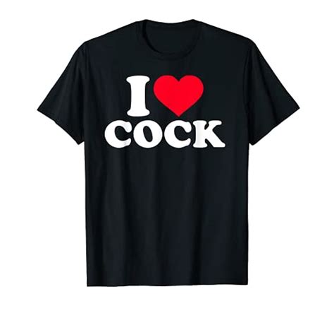 best i love cock shirts