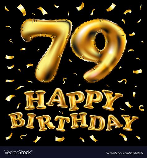 Happy Birthday 79th Celebration Gold Balloons Vector Image