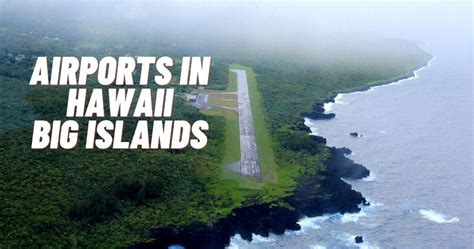Exploring All 15 Airports In Hawaii Big Island