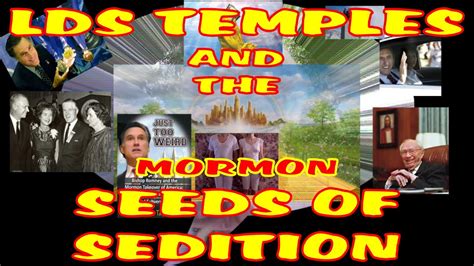 Lds Utah Temples Sowing The Seeds Of Sedition Youtube
