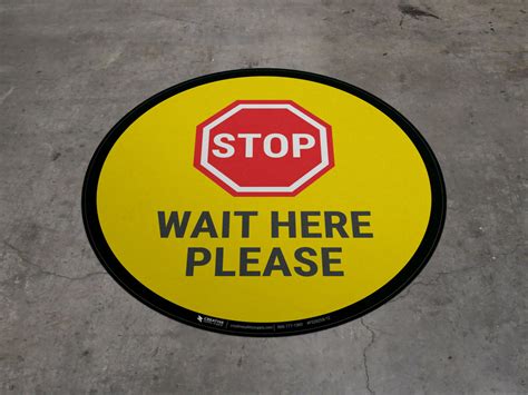 Stop Wait Here Please Floor Sign Creative Safety Supply