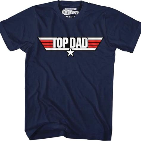 Top Dad Top Gun Fathers Day T Shirt