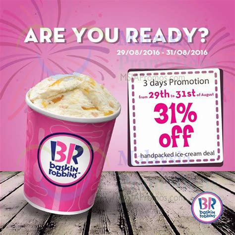 They are famous for their 31 flavors slogan, that means that you can have a different flavor every day of. Baskin-Robbins: 31% Off Handpacked Ice Cream from 29 - 31 ...