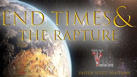 End Times And The Rapture Youtube