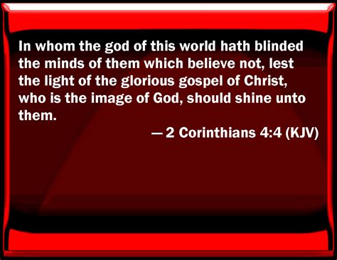 2 Corinthians 44 In Whom The God Of This World Has Blinded The Minds
