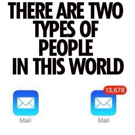Im On The Left Unread Emails Annoy Me To No End Funny Quotes