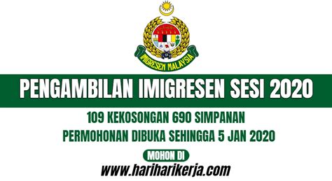 Ibu pejabat pertama jabatan imigresen malaysia terletak pulau. PENGAMBILAN IMIGRESEN DIBUKA SEHINGGA 5 JAN 2020