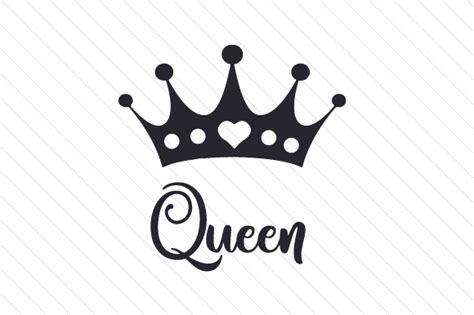 Queen Svg Cut File By Creative Fabrica Crafts Creative Fabrica