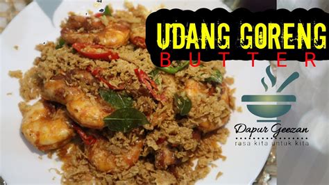 Resepi udang tepung goreng garing 9. UDANG GORENG BUTTER - RESEPI RINGKAS - YouTube