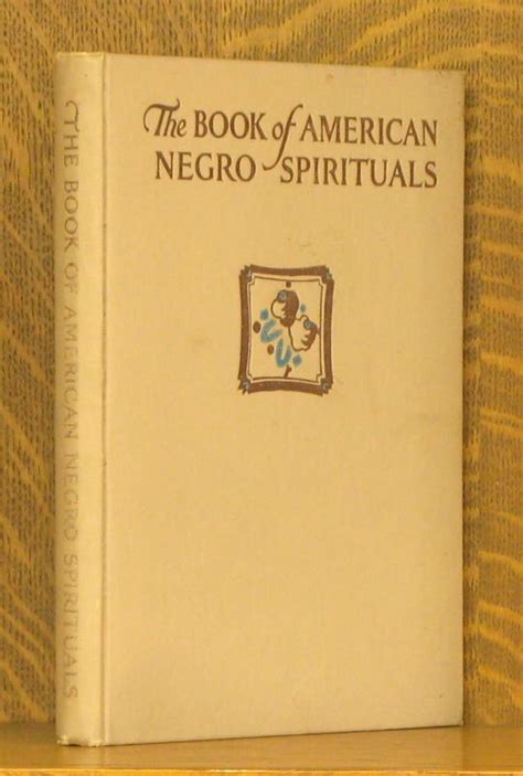 book of american negro spirituals and second book of american negro spirituals · anthologies