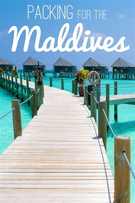 Want To Know What To Pack For A Trip To The Maldives Packing For