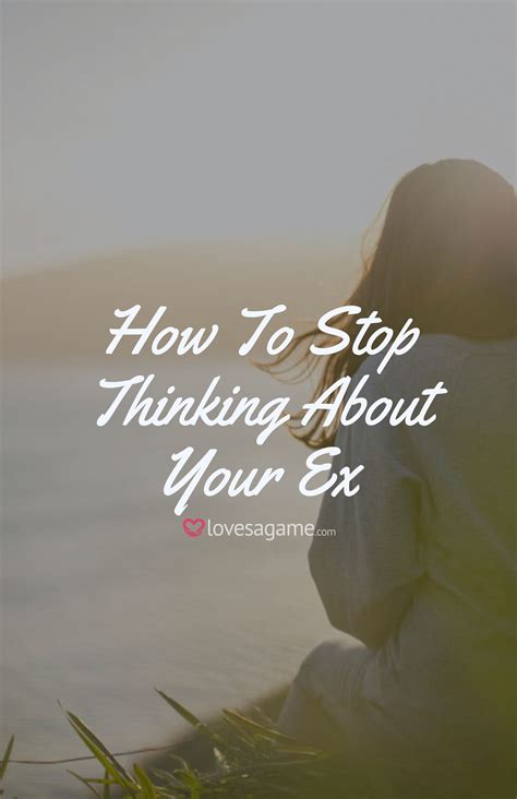 3 (Easy?) Steps To Stop Thinking About Your Ex | Breakup advice, Breakup motivation, Breakup