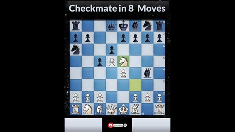 Checkmate In 8 Moves Checkmate In 30 Seconds Fastest Checkmate
