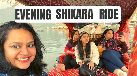 3 Hours Of Sunset Shikara Ride On Dal Lake Srinagar Our Evening