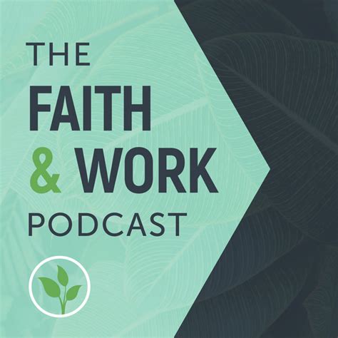 The Faith And Work Podcast Podcast On Spotify