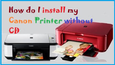 In any case, on the off chance that it is a more seasoned system, (for example, the first windows xp operating system and prior), the computer may. How do I install my Canon Printer without CD Article Realm ...