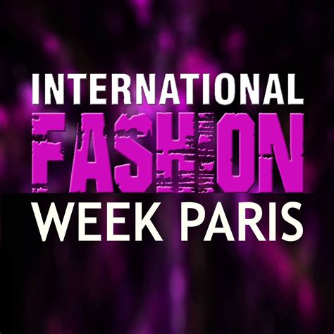 International Fashion Week Paris